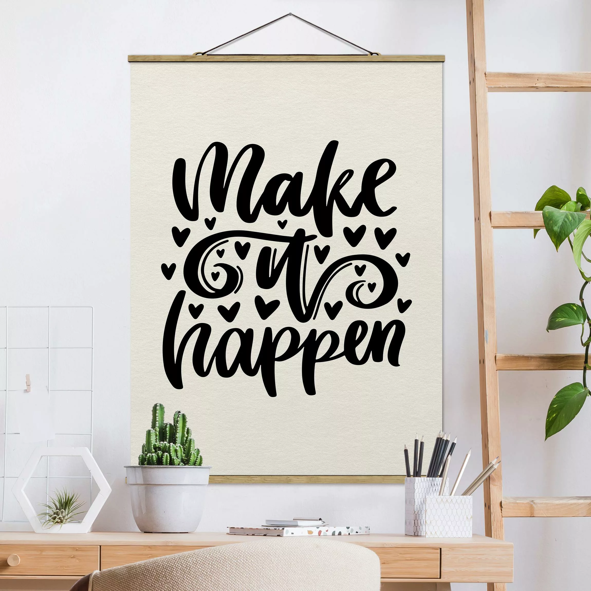 Stoffbild Spruch mit Posterleisten - Hochformat Make it happen günstig online kaufen