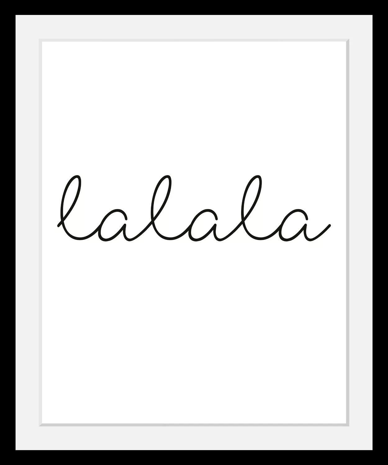 queence Bild »lalala«, Schwarz-Weiß-Schriftzug-Motivationsbilder-Humor, HD günstig online kaufen