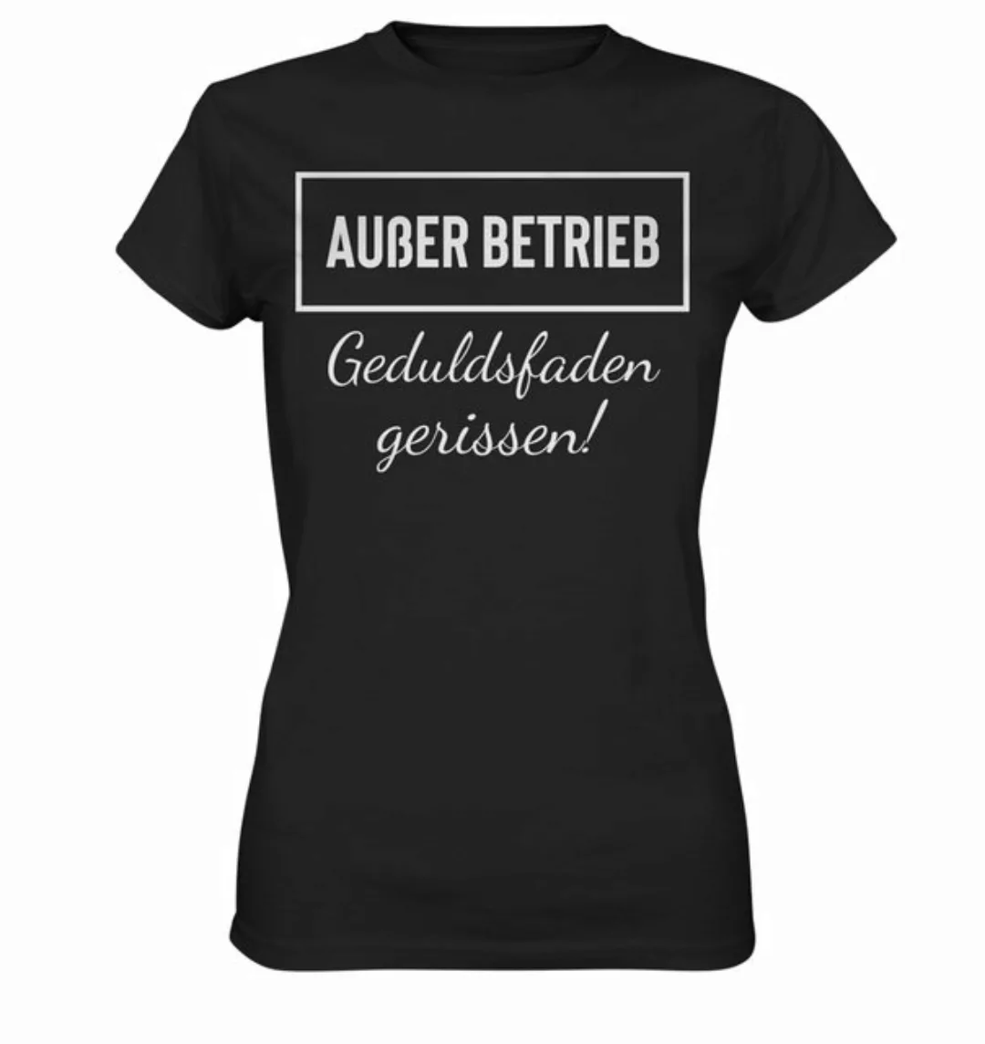 RABUMSEL Print-Shirt Außer Betrieb. Geduldsfaden gerissen! - Frauen T-Shirt günstig online kaufen