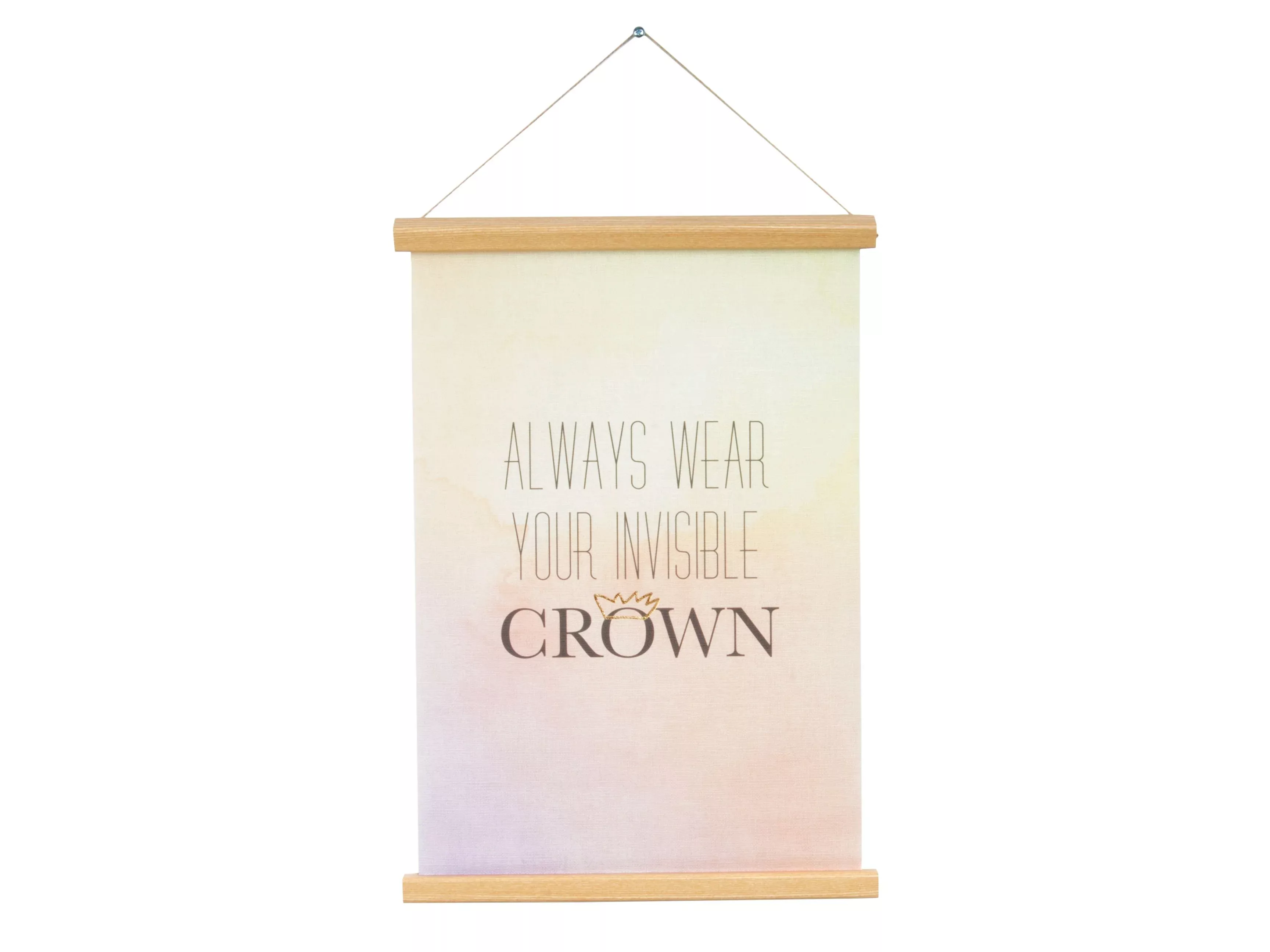 PT LIVING | Poster Always Wear Your Invisible Crown günstig online kaufen