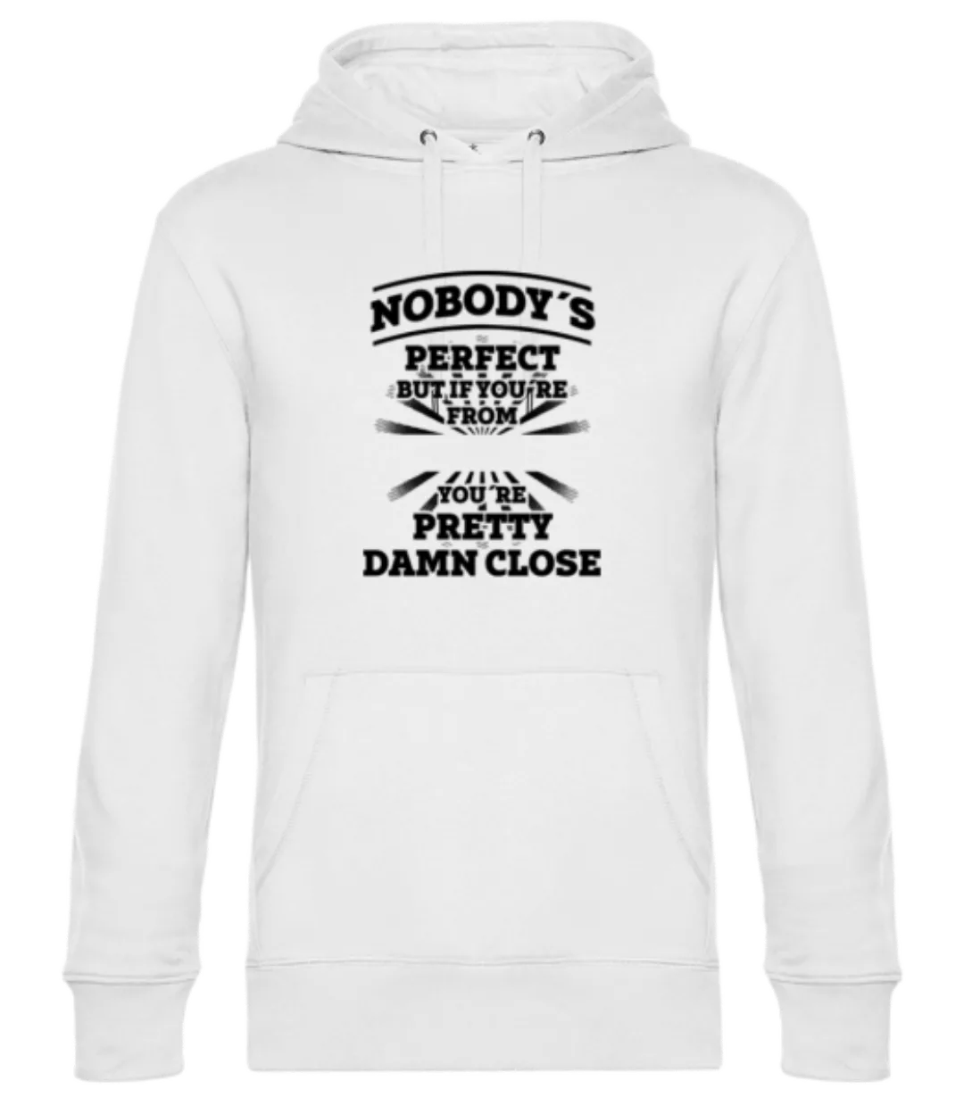 Nobody's Perfect But · Unisex Premium Hoodie günstig online kaufen