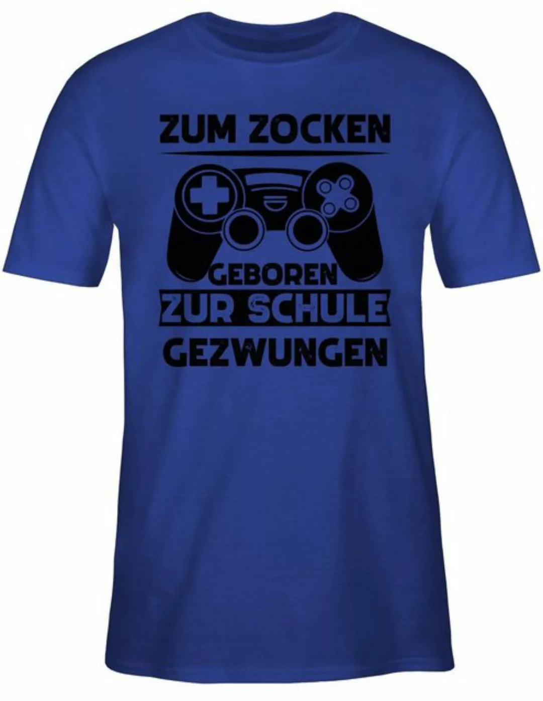 Shirtracer T-Shirt Zum zocken geboren zur Schule gezwungen Nerd Geschenke günstig online kaufen