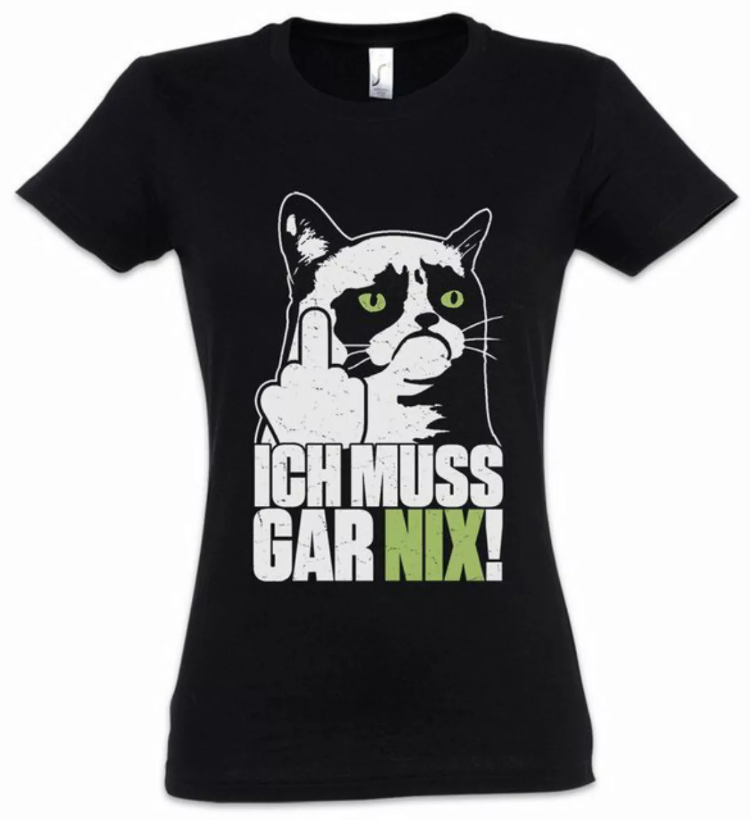 Urban Backwoods Print-Shirt Ich Muss Gar Nix Damen T-Shirt Kitty Katze Kätz günstig online kaufen