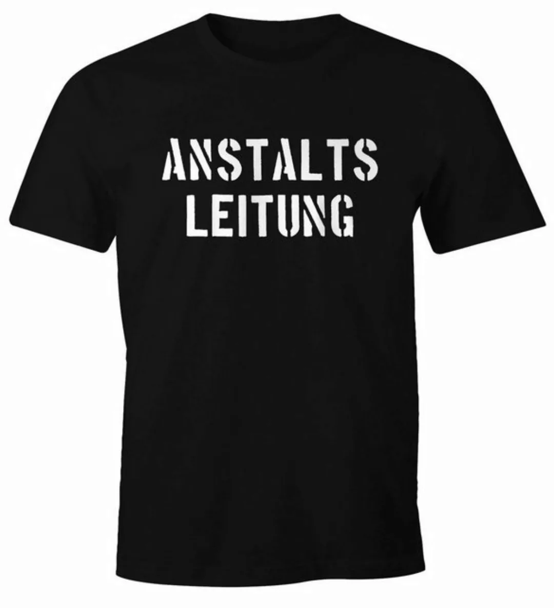 MoonWorks Print-Shirt Anstaltsleitung Herren T-Shirt Fun-Shirt Moonworks® m günstig online kaufen