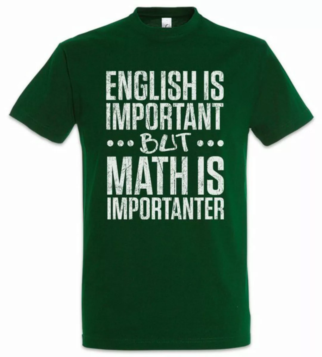 Urban Backwoods Print-Shirt English Is Important But Math Is Importanter He günstig online kaufen