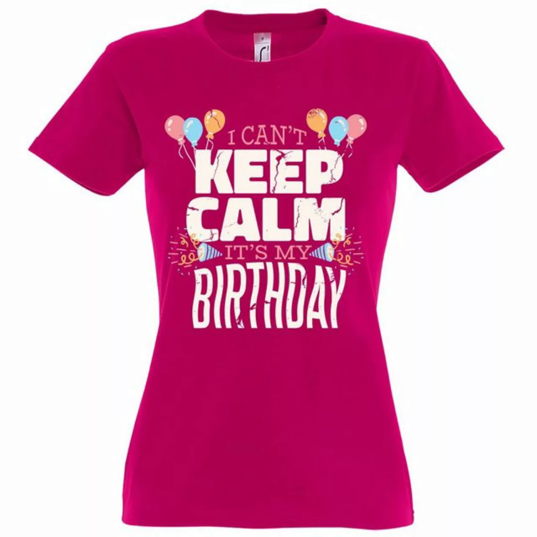 Youth Designz T-Shirt "I Cant Keep Calm, Its My Birthday" Damen Shirt mit t günstig online kaufen