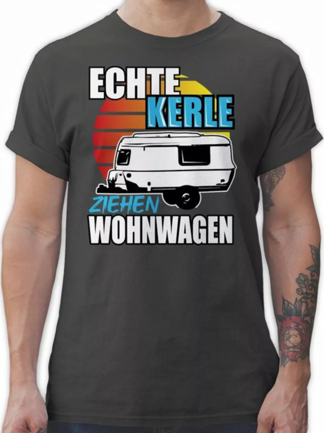 Shirtracer T-Shirt Echte Kerle ziehen Wohnwagen Hobby Outfit günstig online kaufen