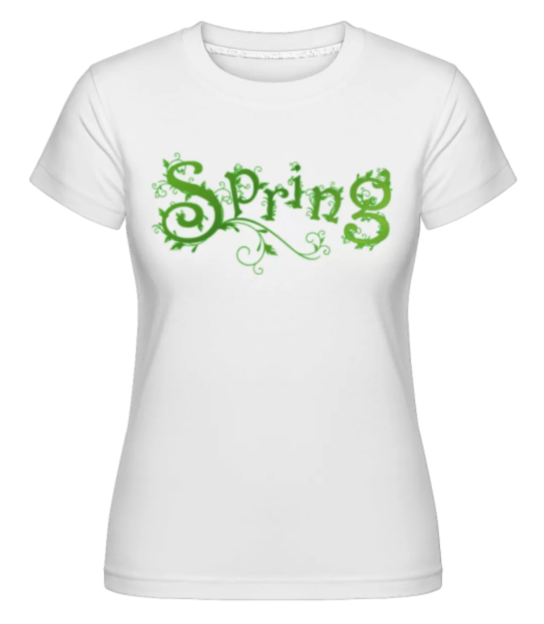 Spring Lettering · Shirtinator Frauen T-Shirt günstig online kaufen