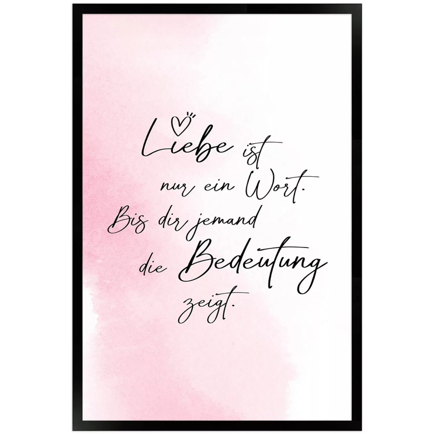 WANDStyle Gerahmtes Poster mit Spruch Liebe Ist Ein Wort in Rosa 40 x 60 cm günstig online kaufen