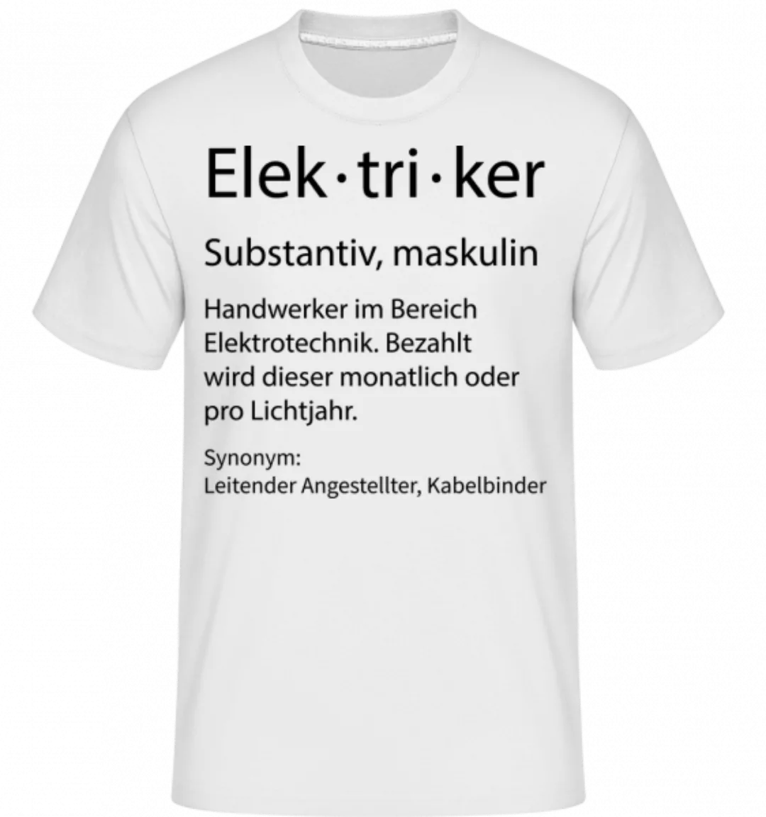 Elektriker Quatsch Duden · Shirtinator Männer T-Shirt günstig online kaufen