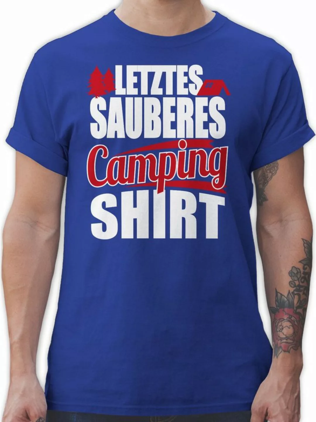 Shirtracer T-Shirt Letztes sauberes Camping Shirt Hobby Outfit günstig online kaufen