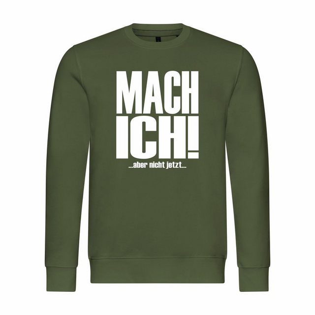 deinshirt Rundhalspullover Herren Sweatshirt Mach ich aber nicht jetzt Mit günstig online kaufen