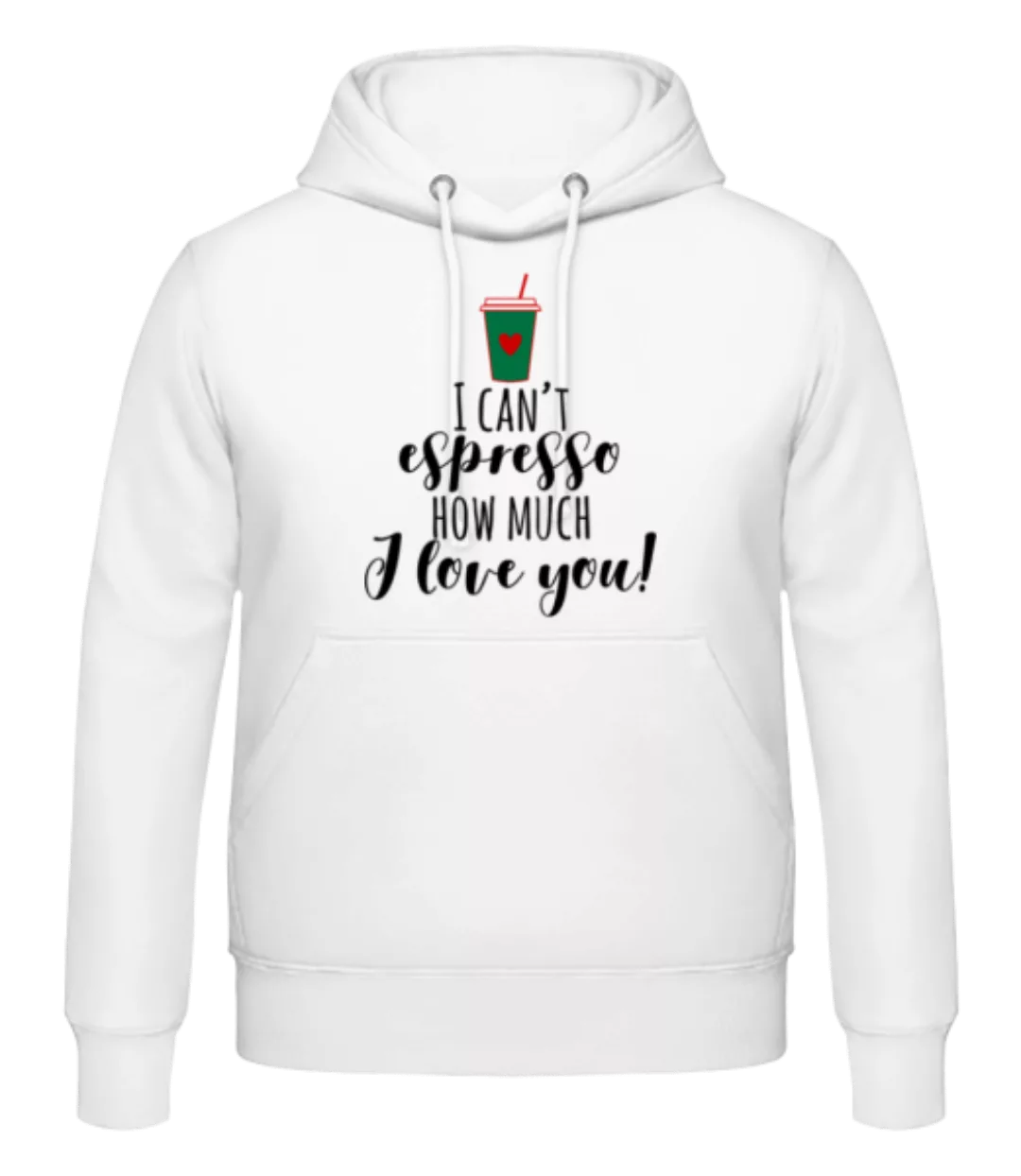 I Can't Espresso · Männer Hoodie günstig online kaufen