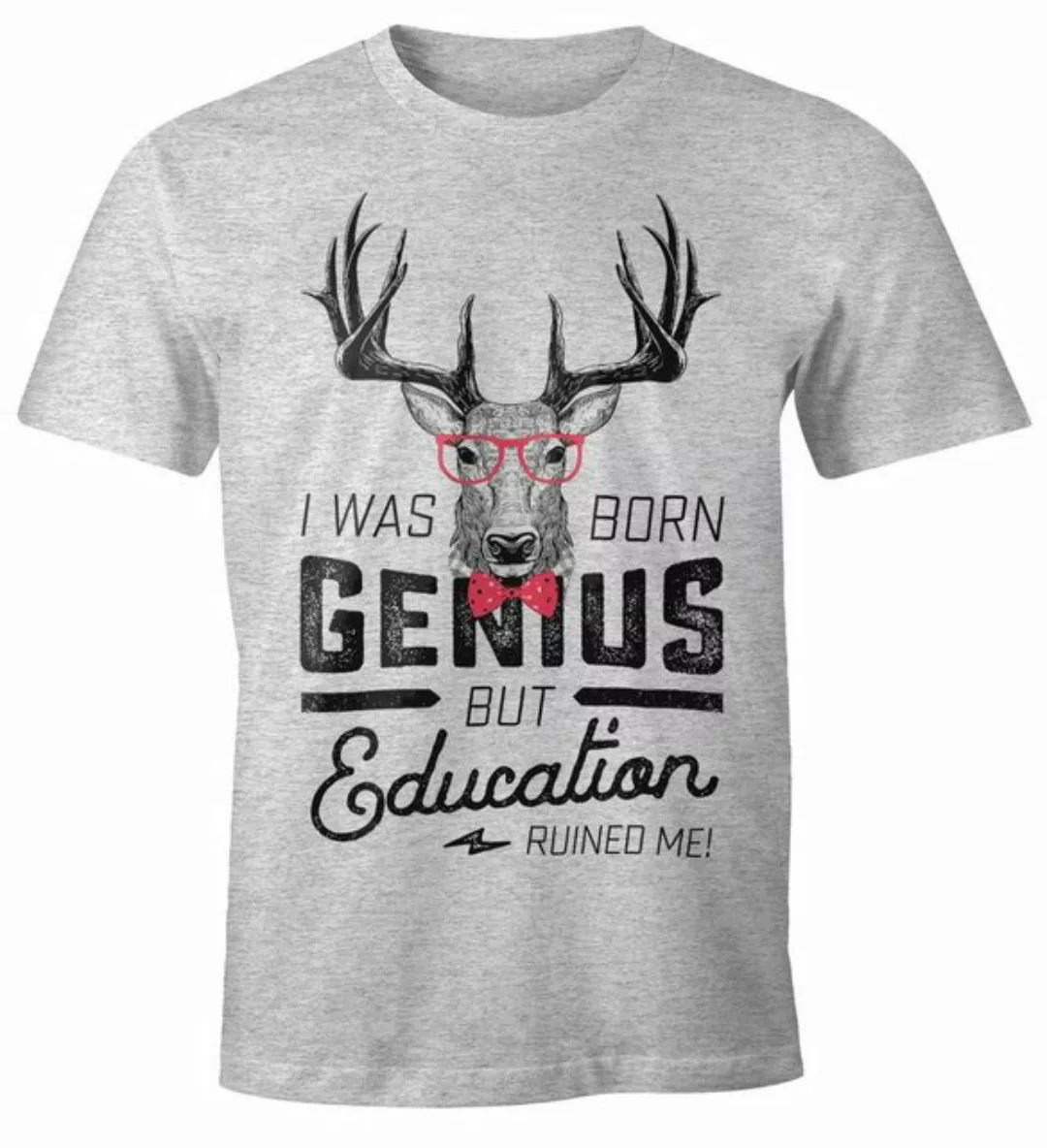 MoonWorks Print-Shirt Herren T-Shirt mit Spruch I was born as genius but ed günstig online kaufen