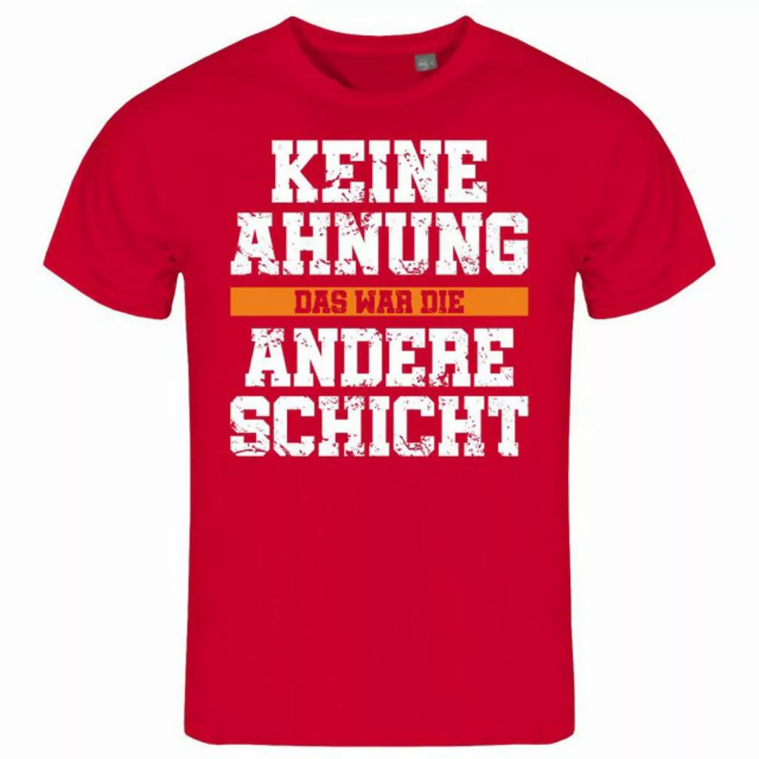 deinshirt Print-Shirt Herren T-Shirt KEINE AHNUNG das war die andere Schich günstig online kaufen