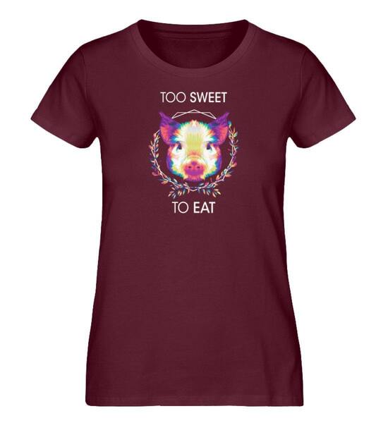 Too Sweet To Eat - Damen Organic T-shirt günstig online kaufen