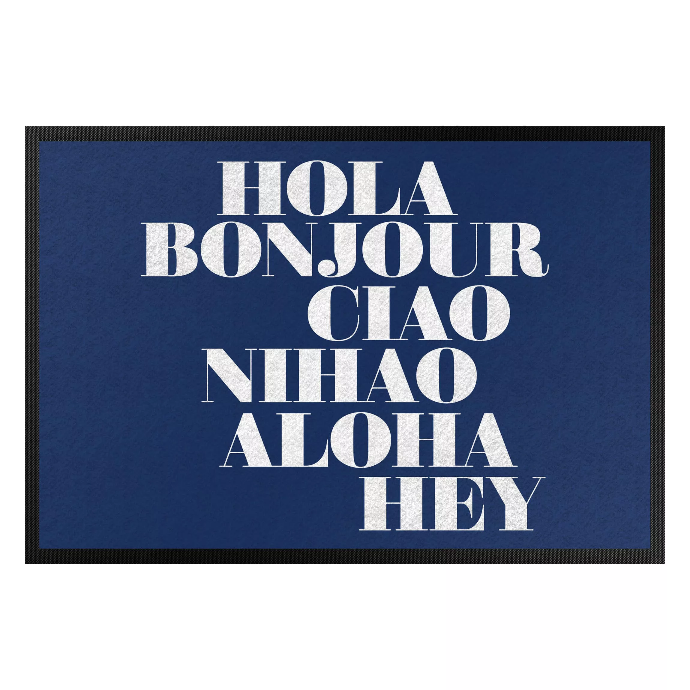 Fußmatte Spruch Hola Bonjour Ciao günstig online kaufen