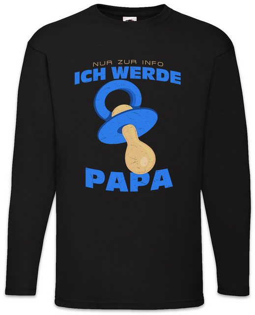 Urban Backwoods Langarmshirt Nur Zur Info ich Werde Papa Langarm T-Shirt Pa günstig online kaufen