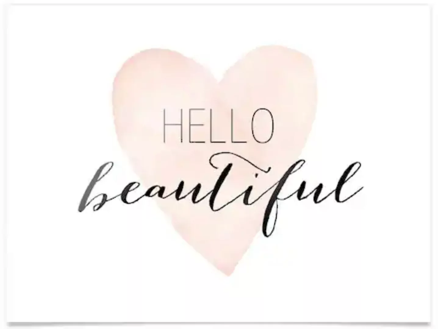 Wall-Art Poster "Hello Beautiful", Schriftzug, (1 St.), Poster ohne Bilderr günstig online kaufen