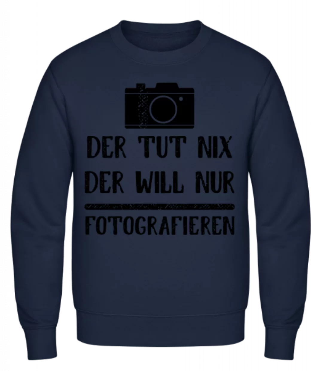 Der Tut Nix Nur Fotografieren · Männer Pullover günstig online kaufen