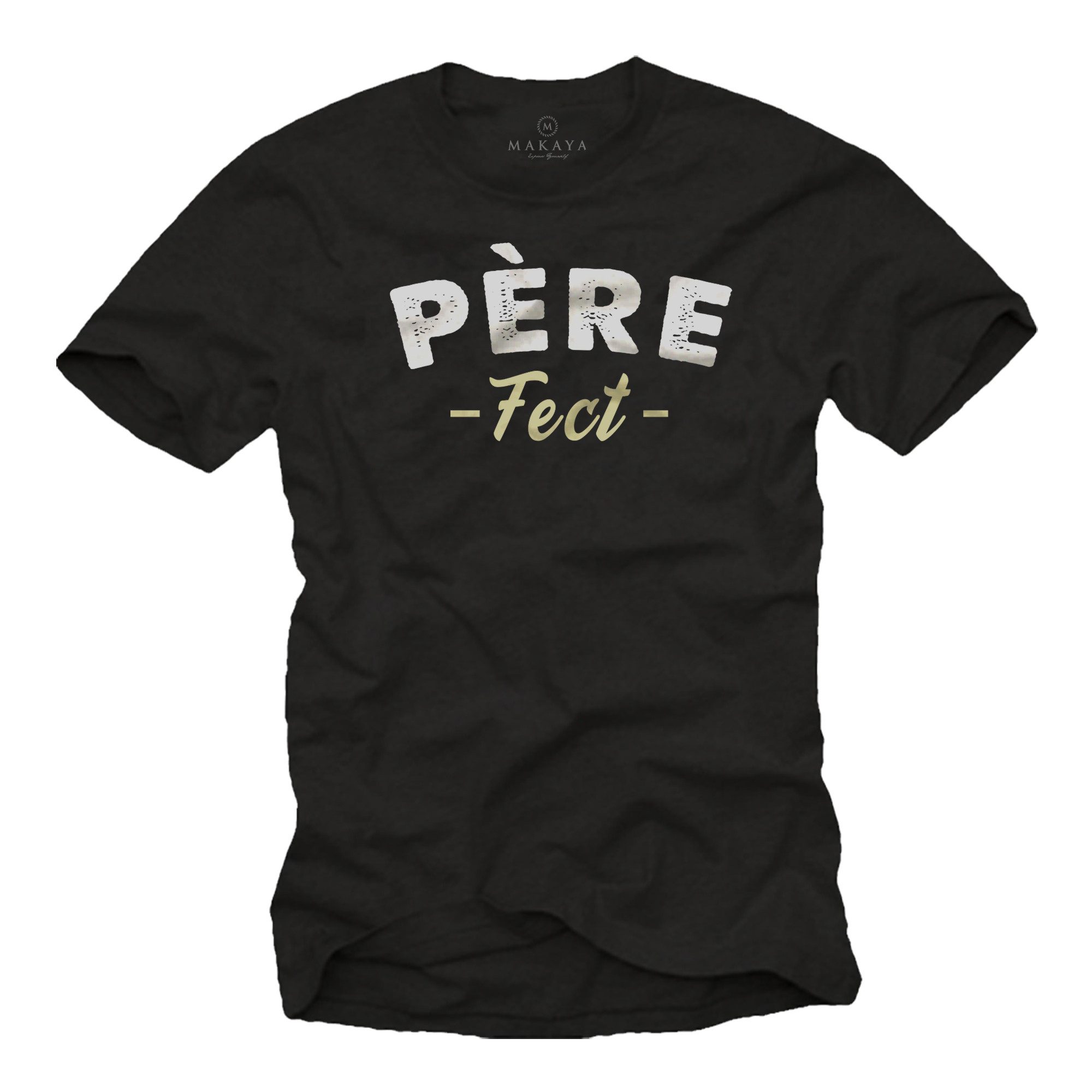 MAKAYA T-Shirt Vatertag Spruch Französisch - günstig online kaufen