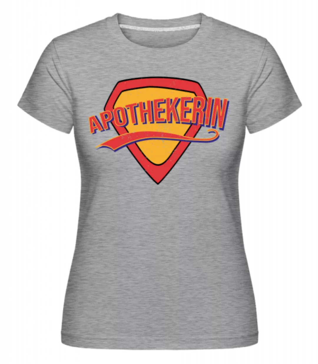 Superheldin Apothekerin · Shirtinator Frauen T-Shirt günstig online kaufen