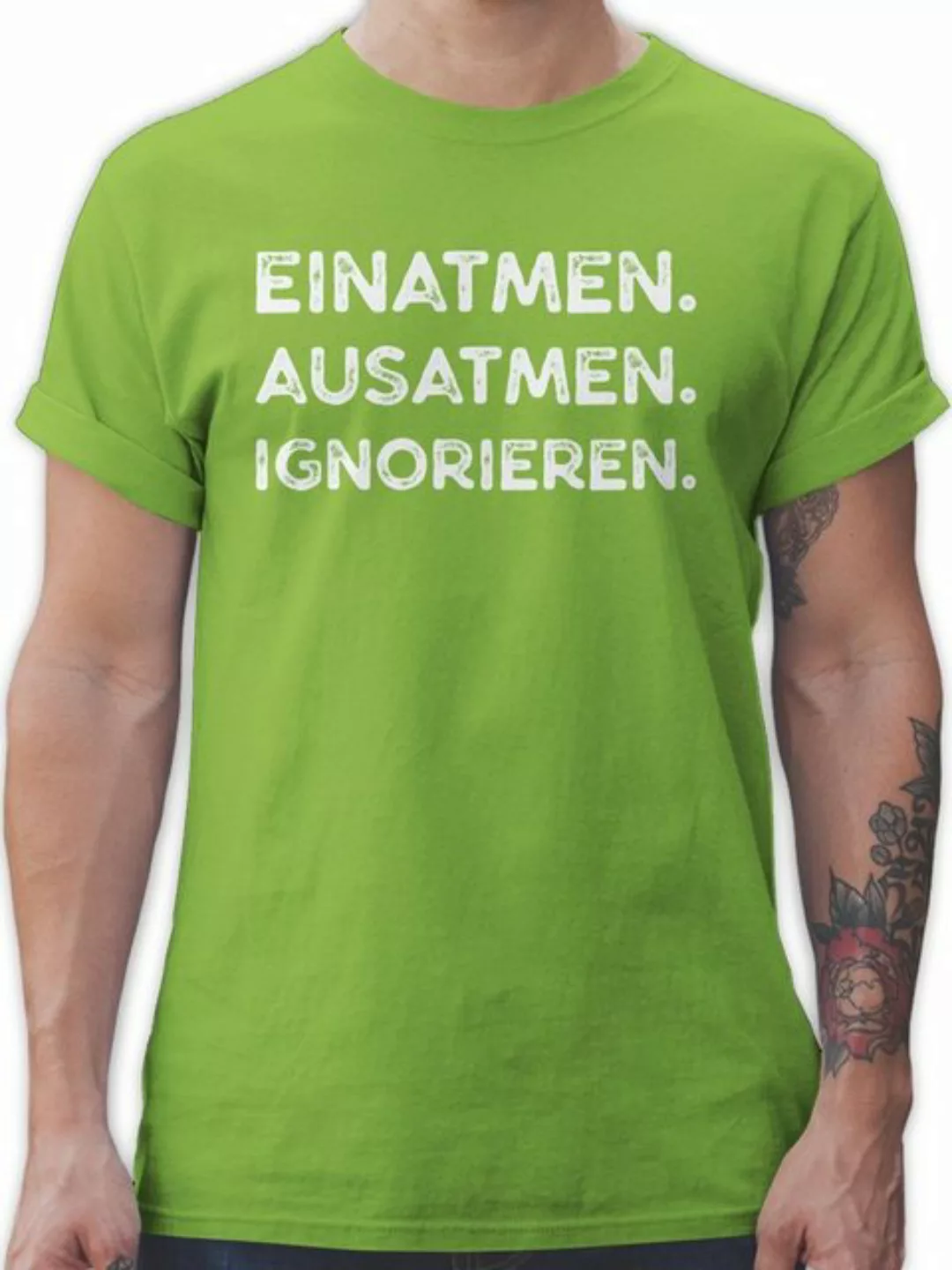 Shirtracer T-Shirt Einatmen Ausatmen Ignorieren weiß Sprüche Statement mit günstig online kaufen