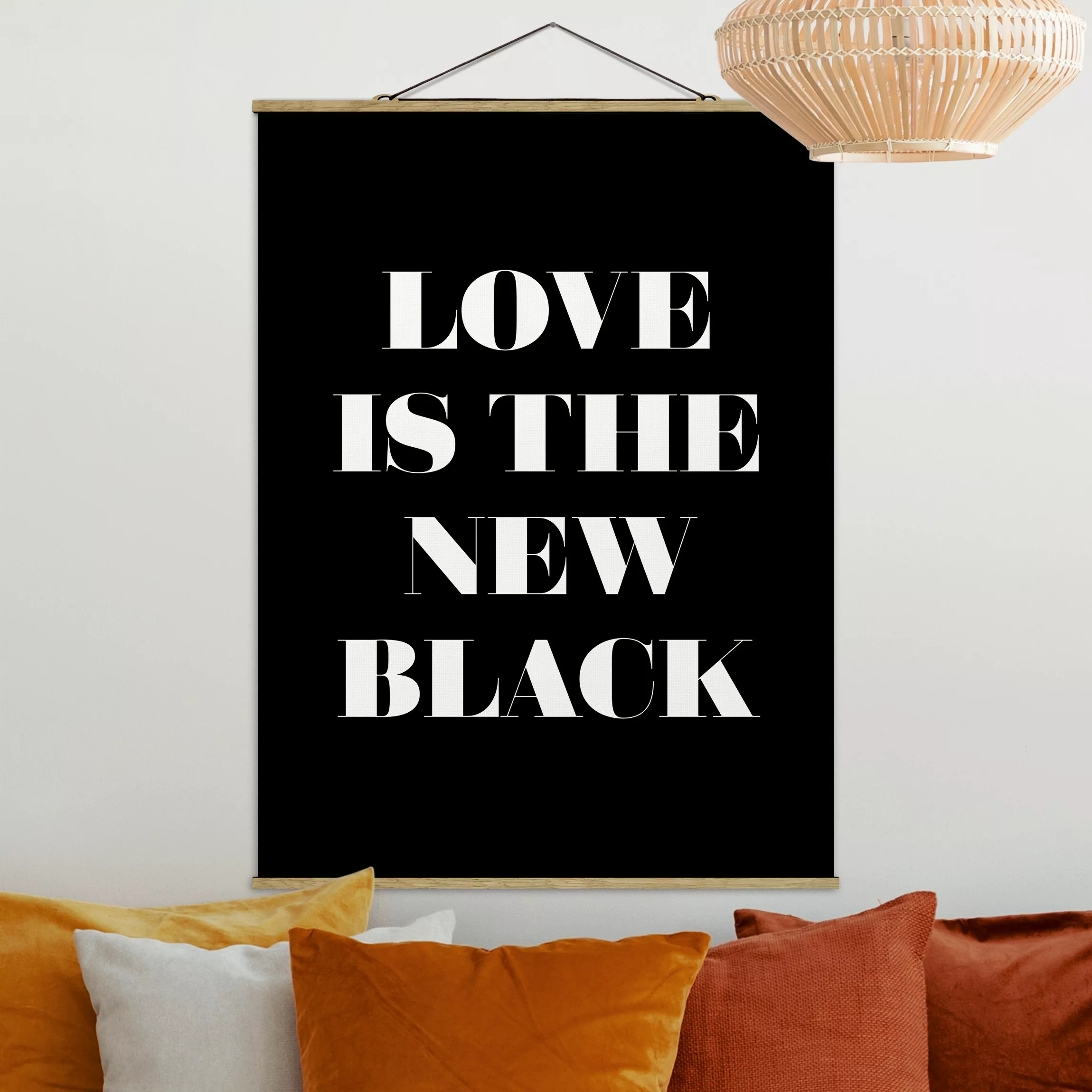 Stoffbild Spruch mit Posterleisten - Hochformat Love is the new black günstig online kaufen