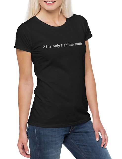 Urban Backwoods Print-Shirt 21 Is Only Half The Truth Damen T-Shirt Number günstig online kaufen