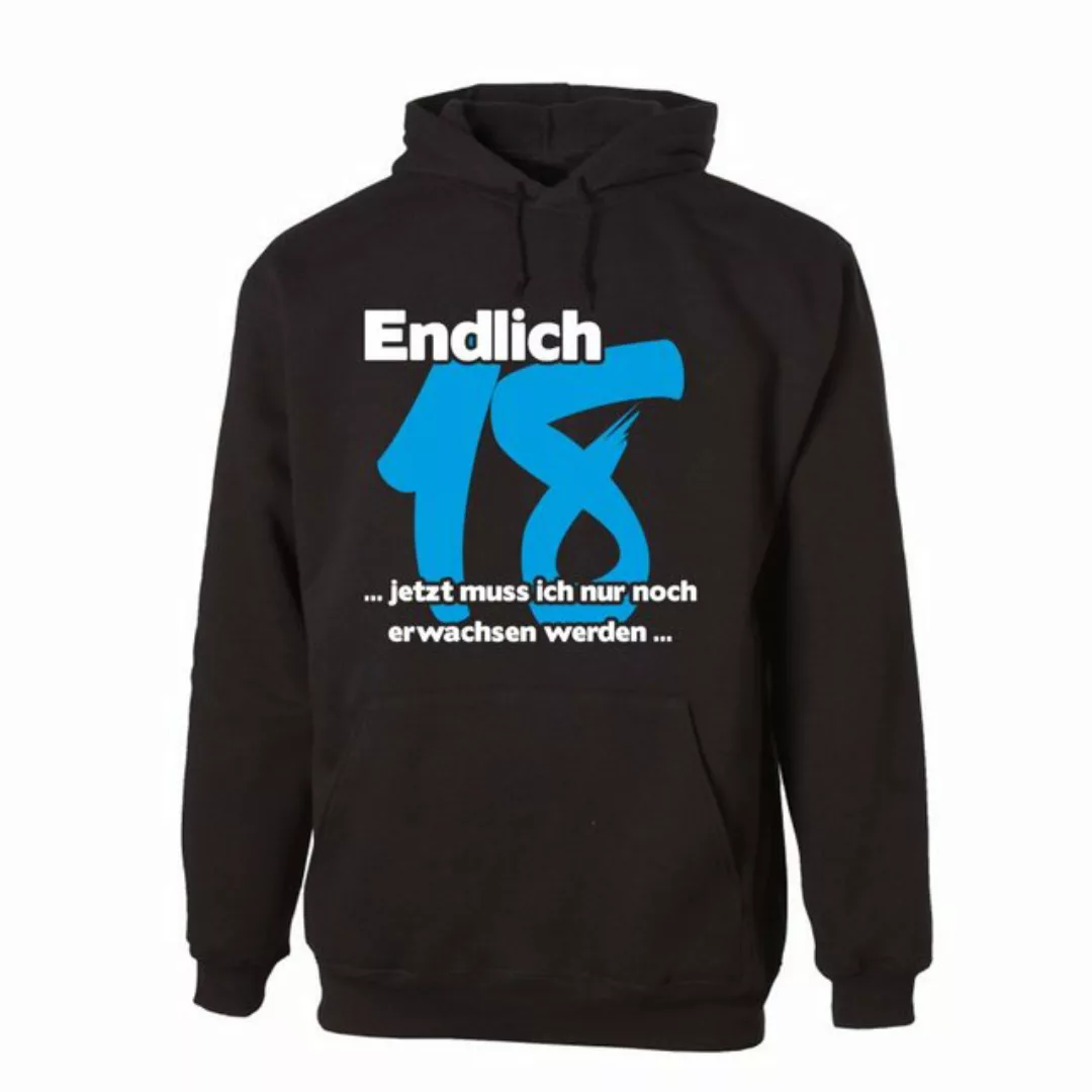 G-graphics Hoodie Endlich 18 ...jetzt muss ich nur noch erwachsen werden! m günstig online kaufen