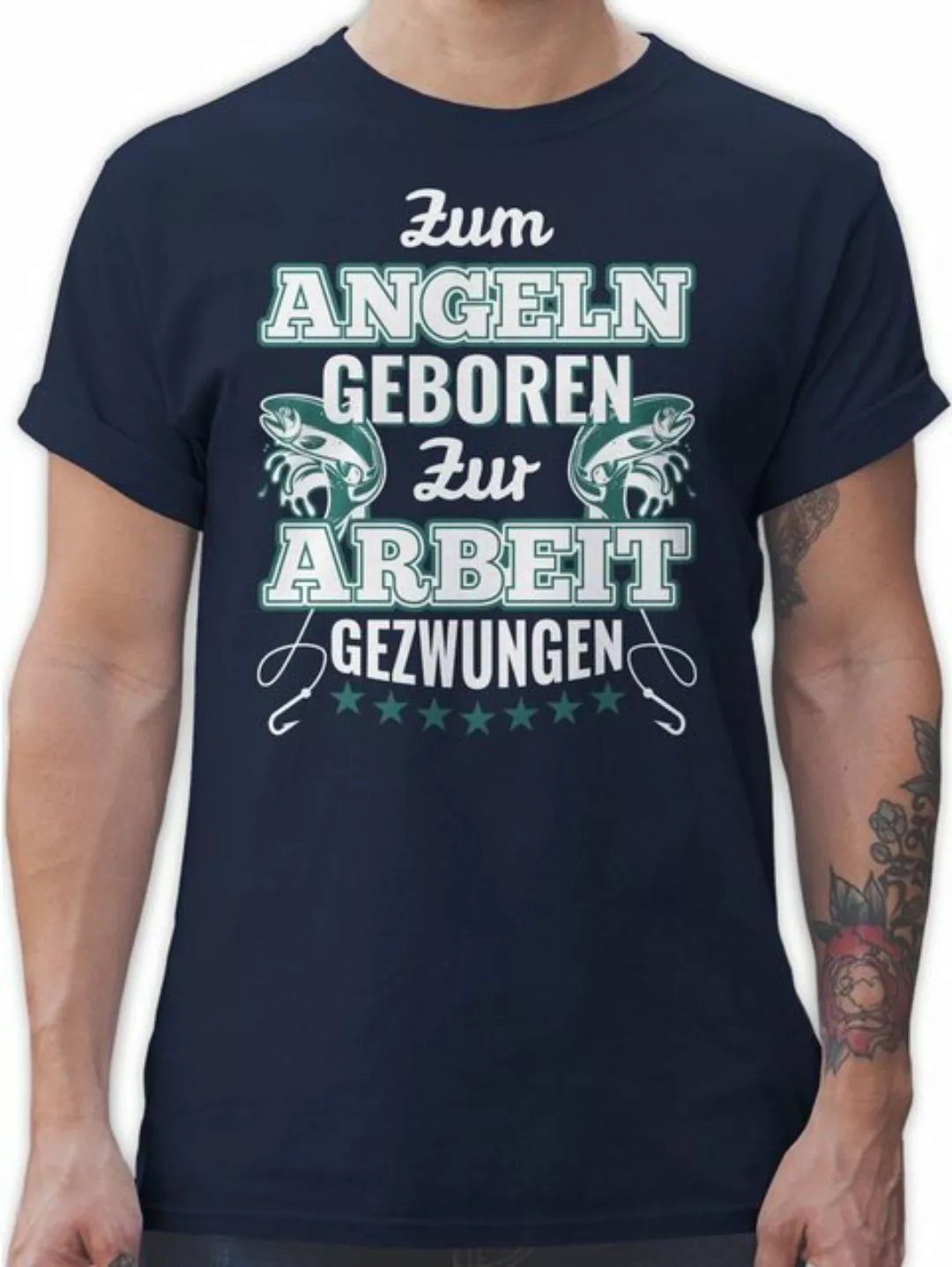 Shirtracer T-Shirt Zum Angeln geboren zur Arbeit gezwungen Angler Geschenke günstig online kaufen