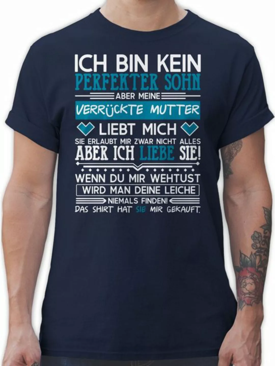 Shirtracer T-Shirt Ich bin kein perfekter Sohn - weiß Herren & Männer Gesch günstig online kaufen