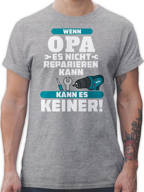 Shirtracer T-Shirt Wenn Opa es nicht reparieren kann kann es keiner blau Op günstig online kaufen