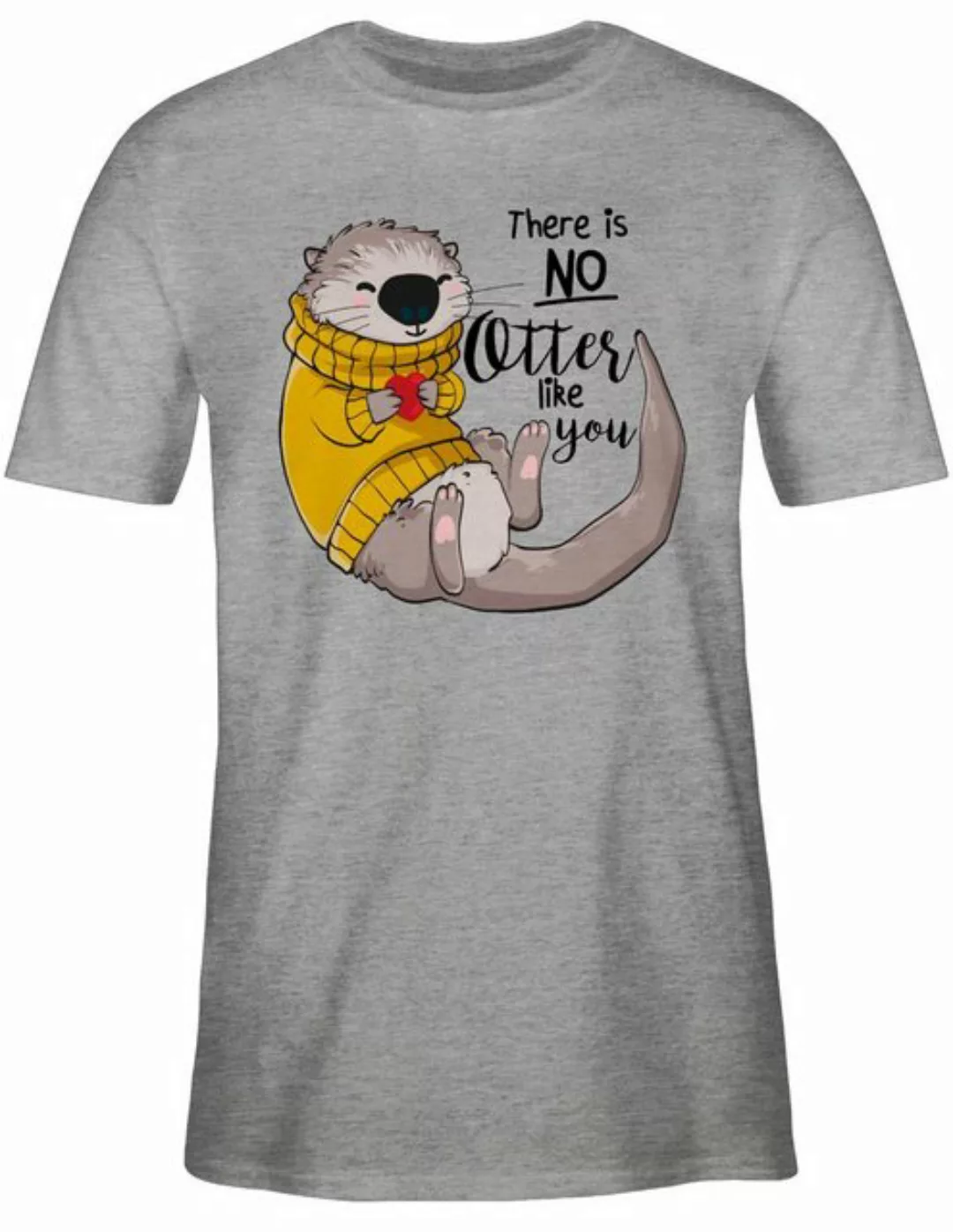 Shirtracer T-Shirt There is no Otter like you Sprüche Statement günstig online kaufen