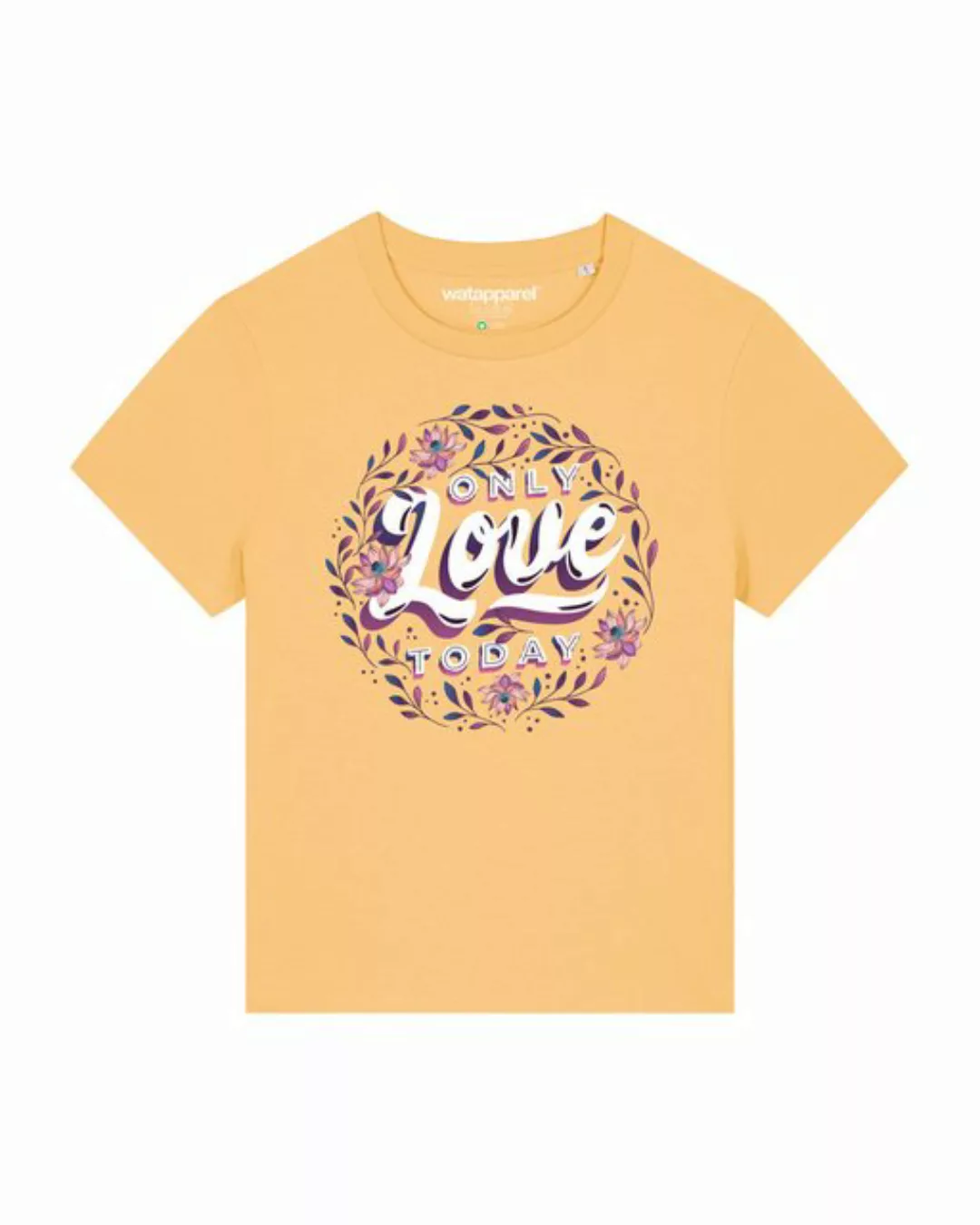 wat? Apparel Print-Shirt only love today (1-tlg) günstig online kaufen