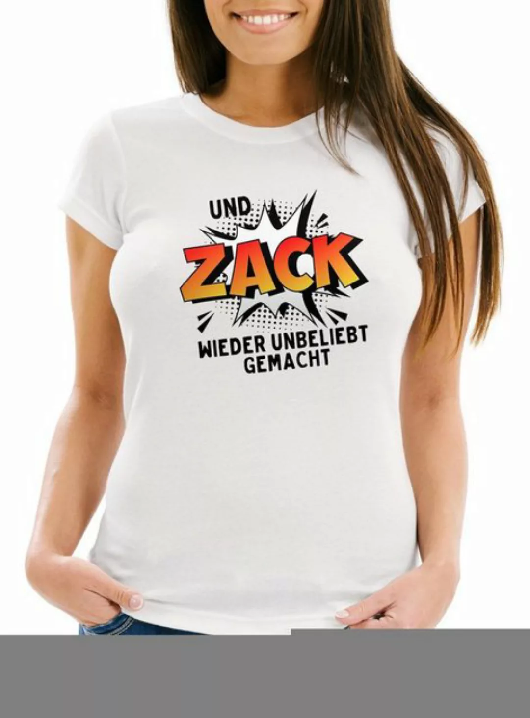 MoonWorks Print-Shirt Damen T-Shirt Und ZACK wieder unbeliebt gemacht Spruc günstig online kaufen