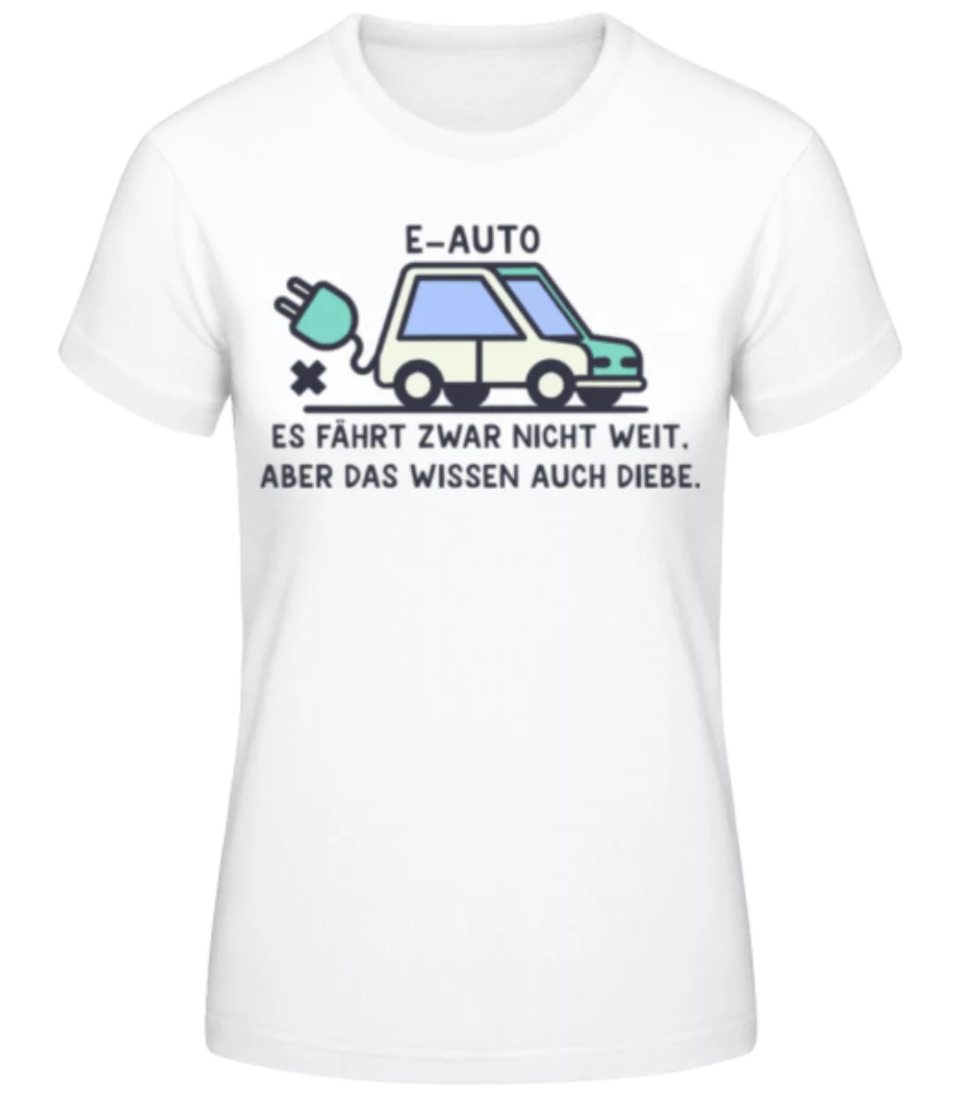 E Auto · Frauen Basic T-Shirt günstig online kaufen