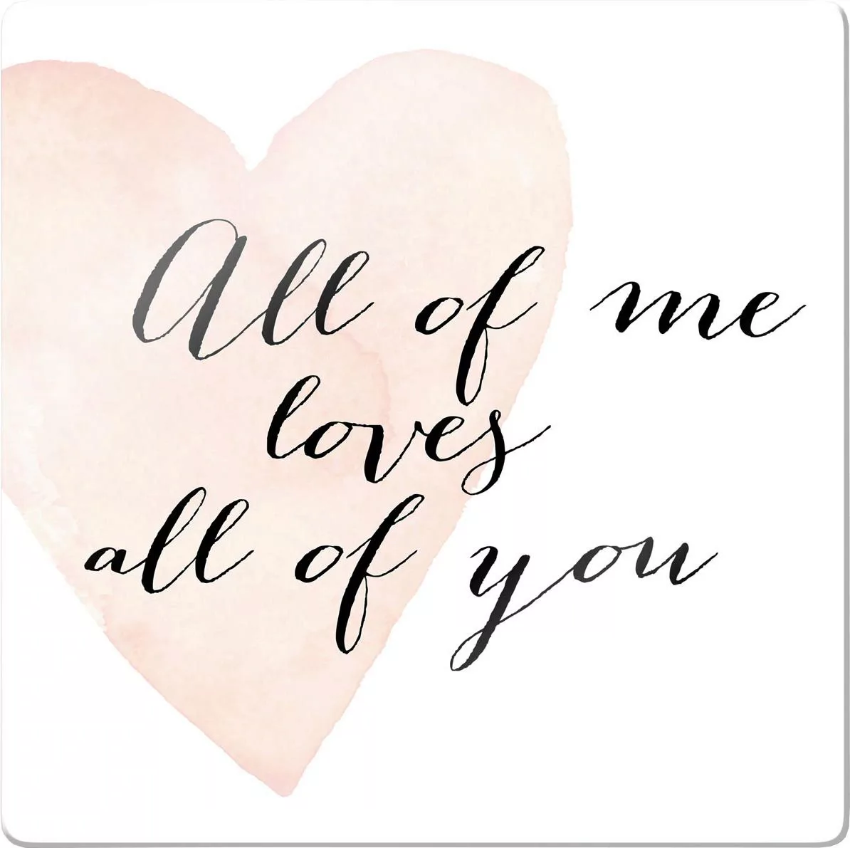 Wall-Art Glasbild "Confetti & Cream All of me loves all of you", Abstrakt, günstig online kaufen