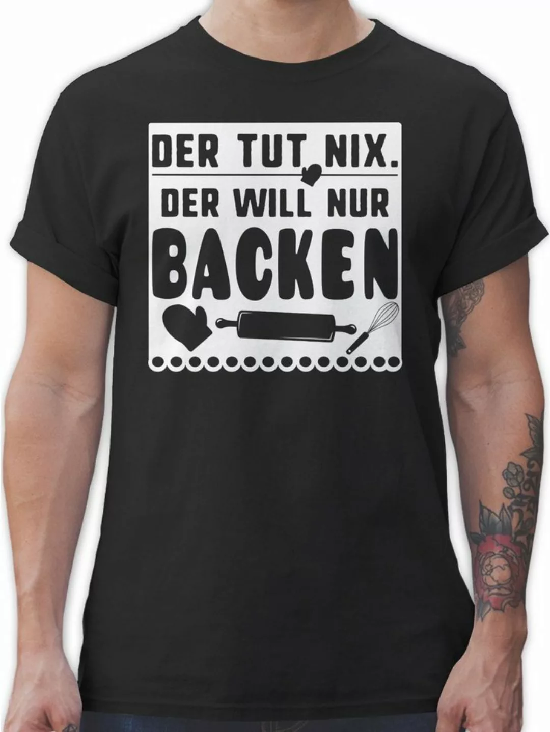 Shirtracer T-Shirt Der tut nix der will nur backen Küche günstig online kaufen