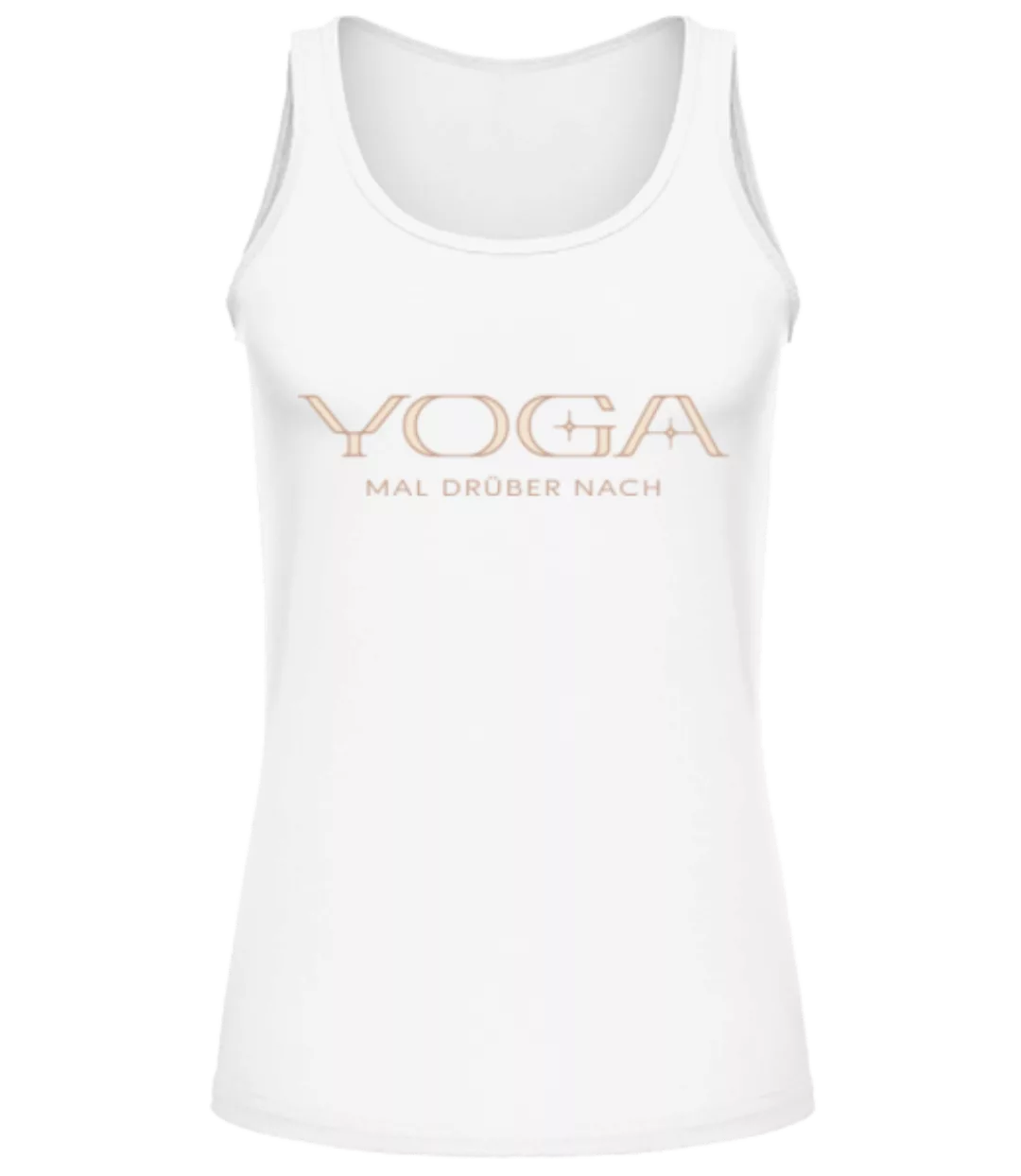 Yoga Mal Drüber Nach · Frauen Tank Top günstig online kaufen