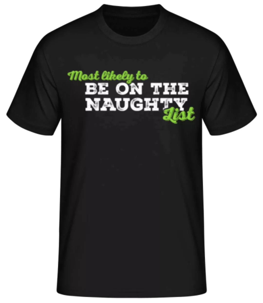 Likely To Be Naughty · Männer Basic T-Shirt günstig online kaufen