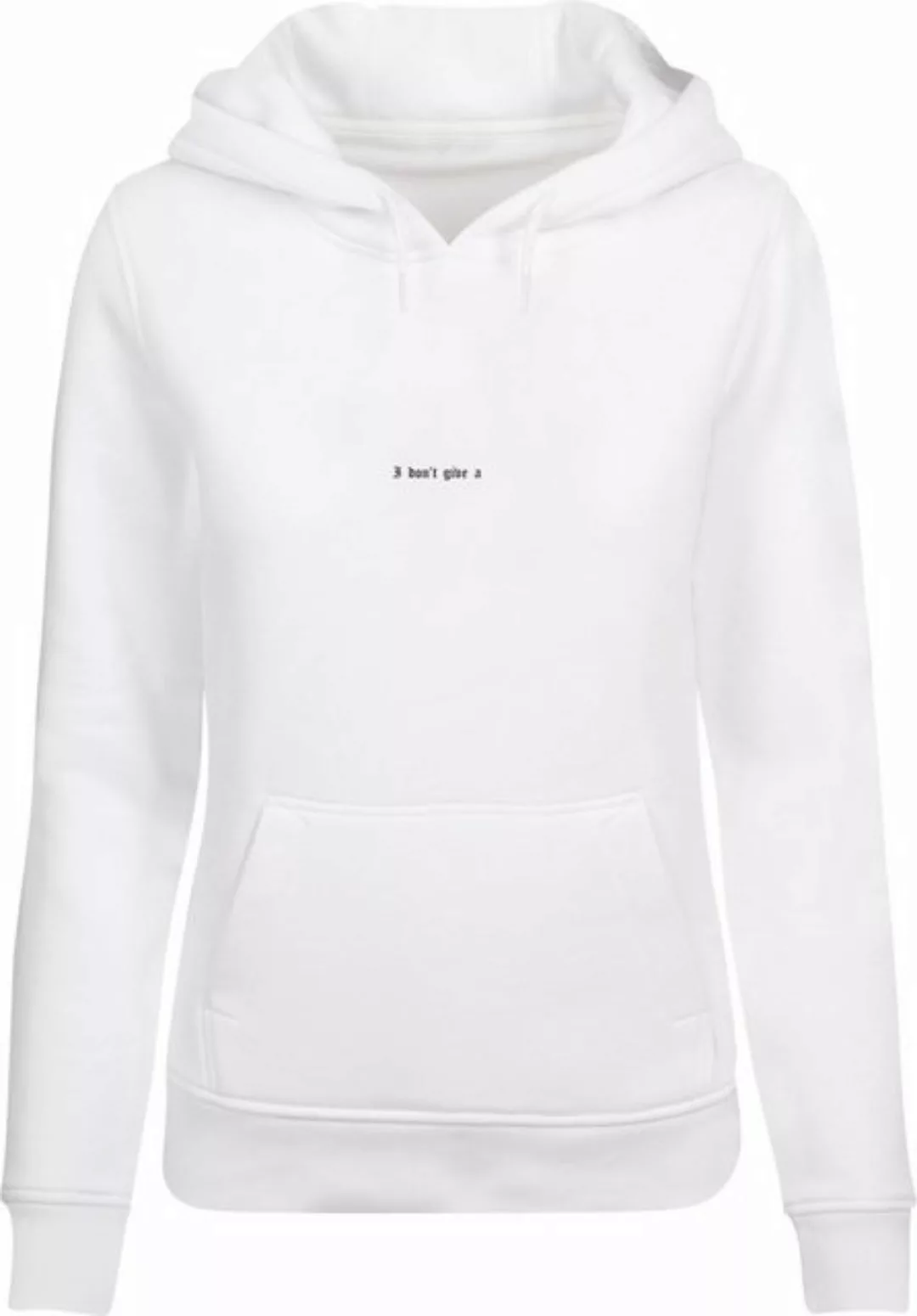 Mister Tee Ladies Kapuzenpullover I Don't Give A Hoody günstig online kaufen