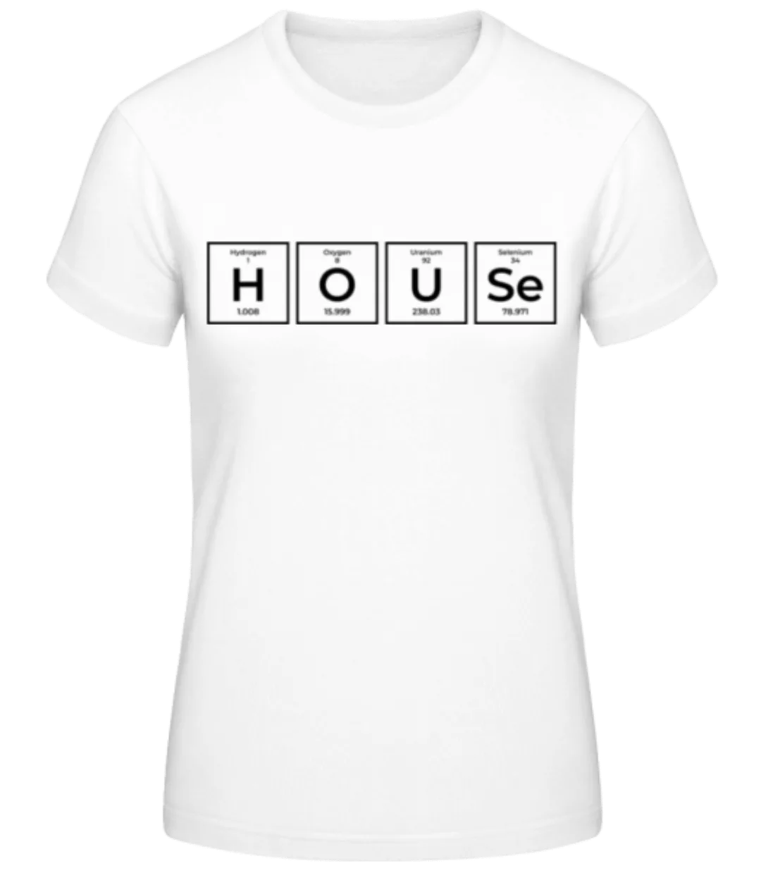 House Periodic Table · Frauen Basic T-Shirt günstig online kaufen