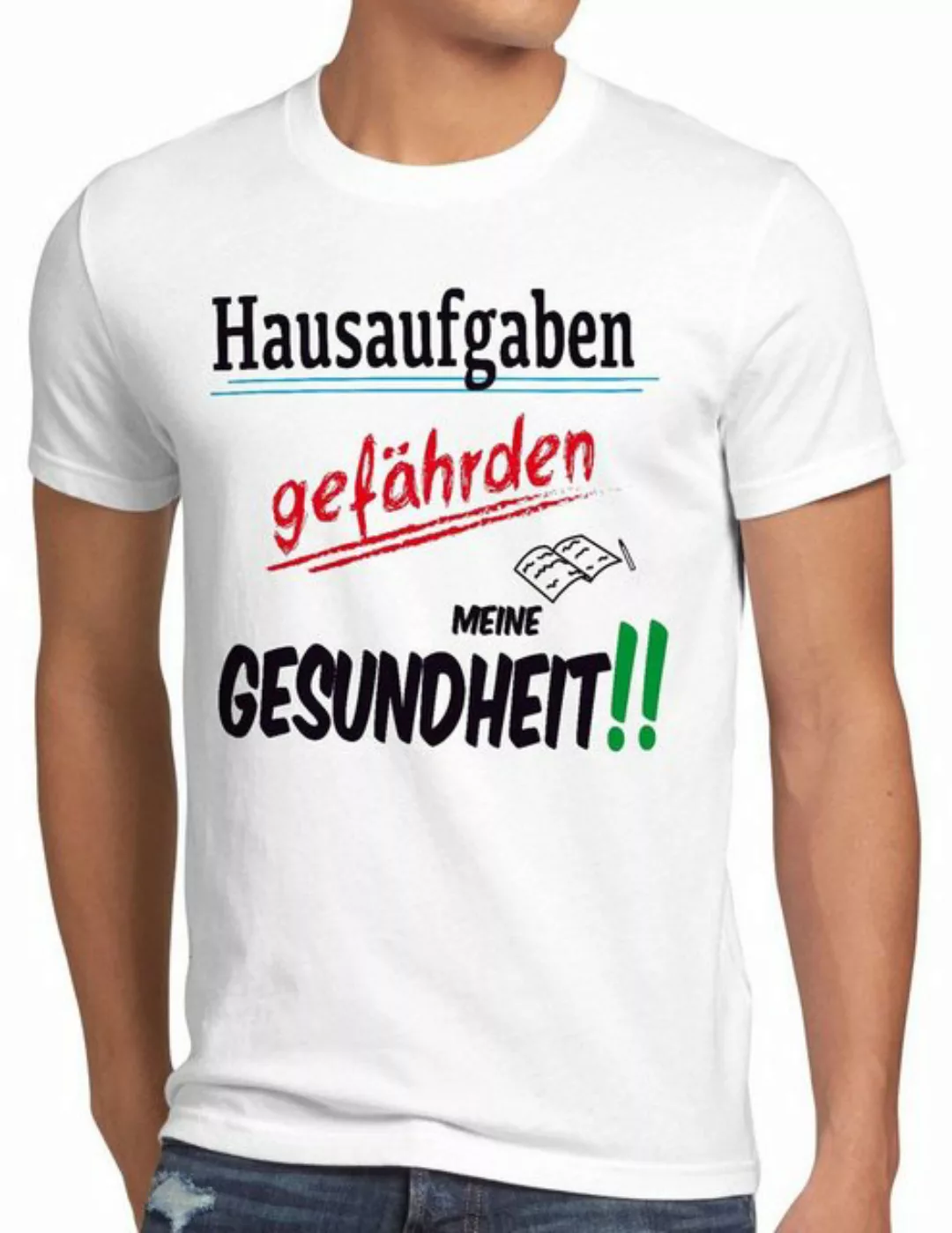 Print-Shirt Herren T-Shirt Hausaufgaben gefährden Gesundheit Sprüche Fun sc günstig online kaufen