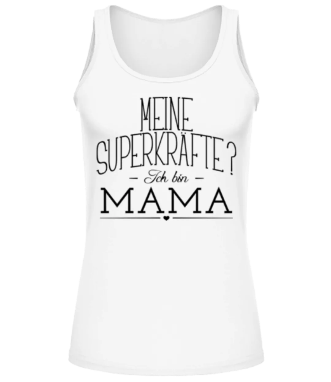 Superkräfte Mama · Frauen Tank Top günstig online kaufen