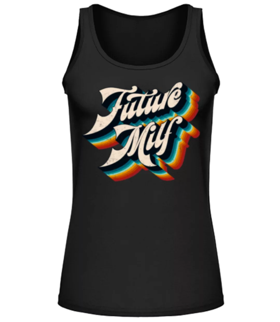 Future Milf · Frauen Tank Top günstig online kaufen