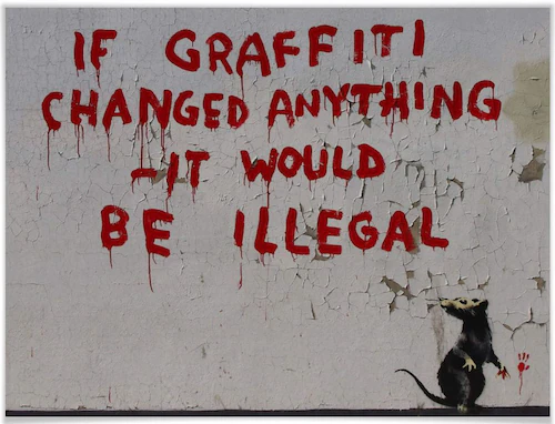 Wall-Art Poster »Straßenkunst If graffiti changed anything«, Graffiti, (1 S günstig online kaufen