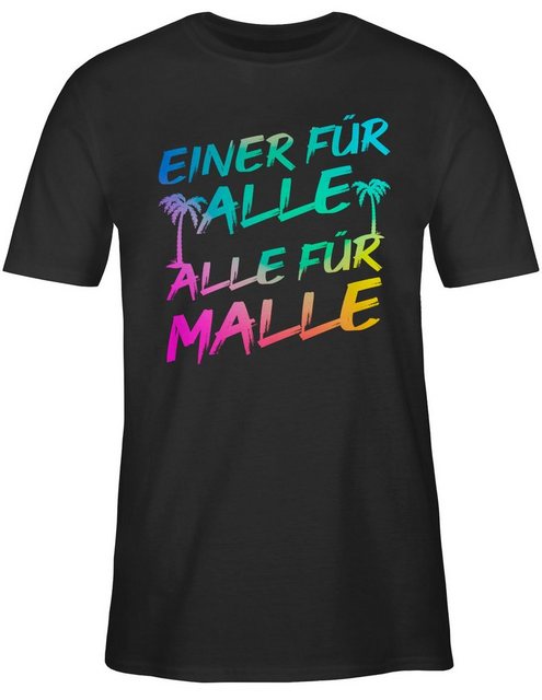 Shirtracer T-Shirt Malle für Alle - Einer für alle Alle für Malle Sommerurl günstig online kaufen