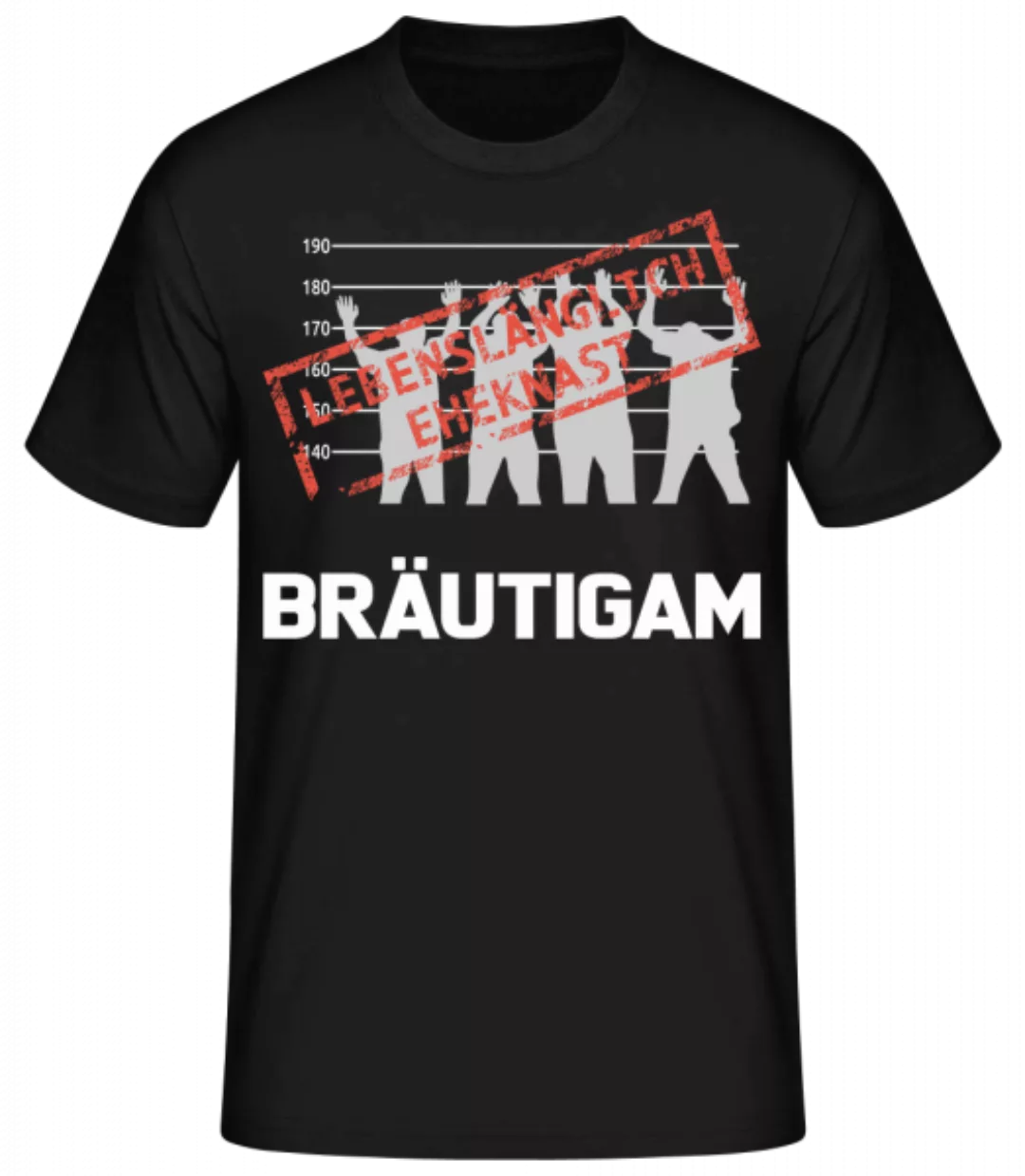 Häftling Bräutigam · Männer Basic T-Shirt günstig online kaufen