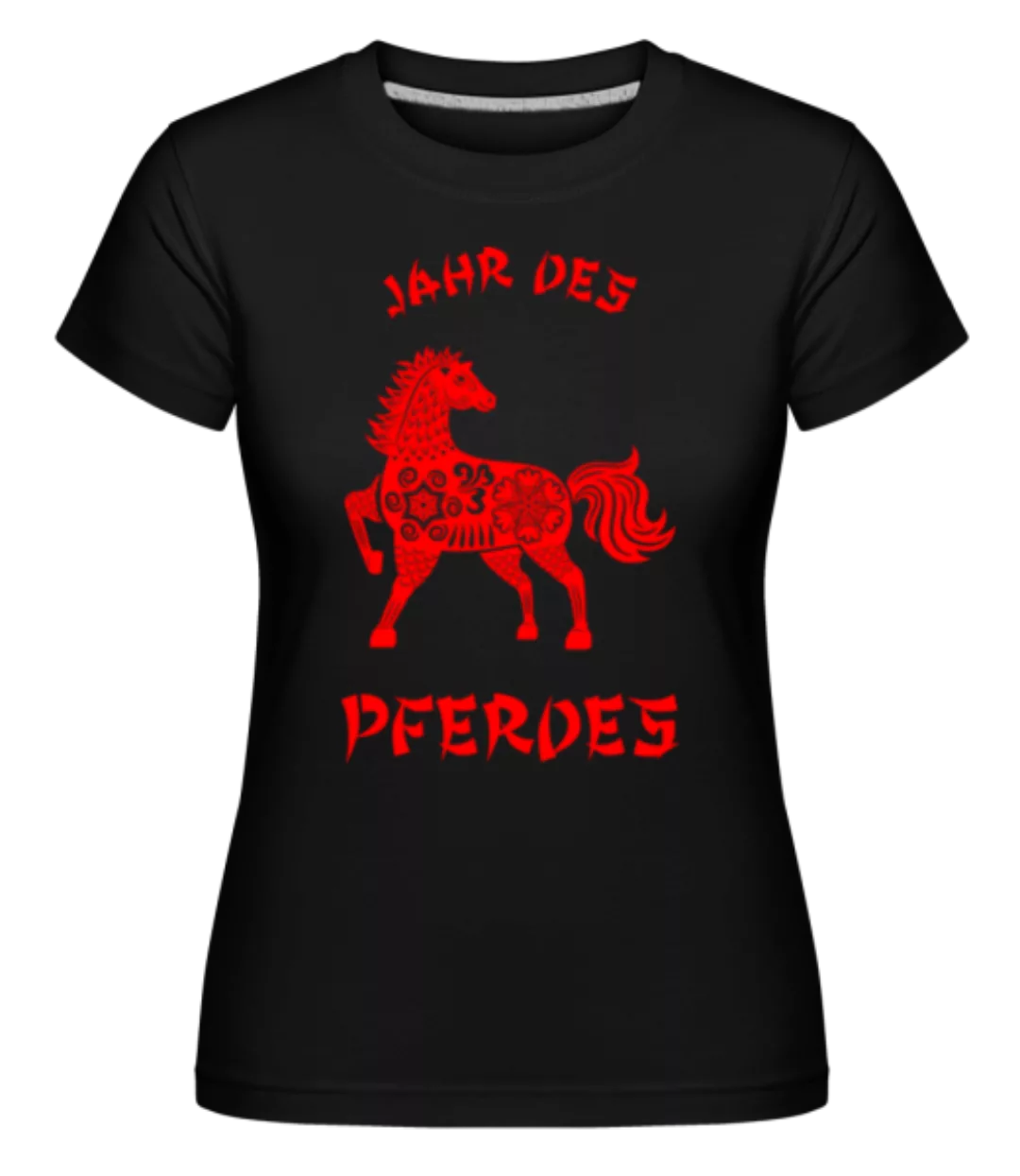 Chinesisches Zeichen Jahr Des Pferdes · Shirtinator Frauen T-Shirt günstig online kaufen
